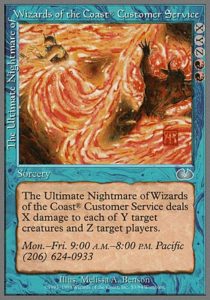 The Ultimate Nightmare of Wizards of the Coast® Customer Service