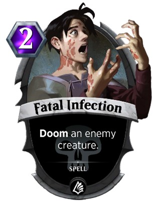 A beta version of the Magic Spellslingers card Fatal Infection, which reads, "Doom an enemy creature."