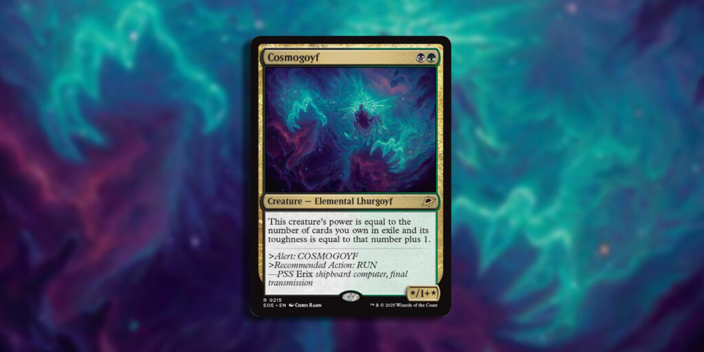 The card Cosmogoyf from the Magic: the Gathering expansion Edge of Eternities. This card costs one black mana and one green mana and has the type line "Creature - Elemental Lhurgoyf." It has * power and 1+* toughness. It has a static ability defining * as the number of cards you own in exile.