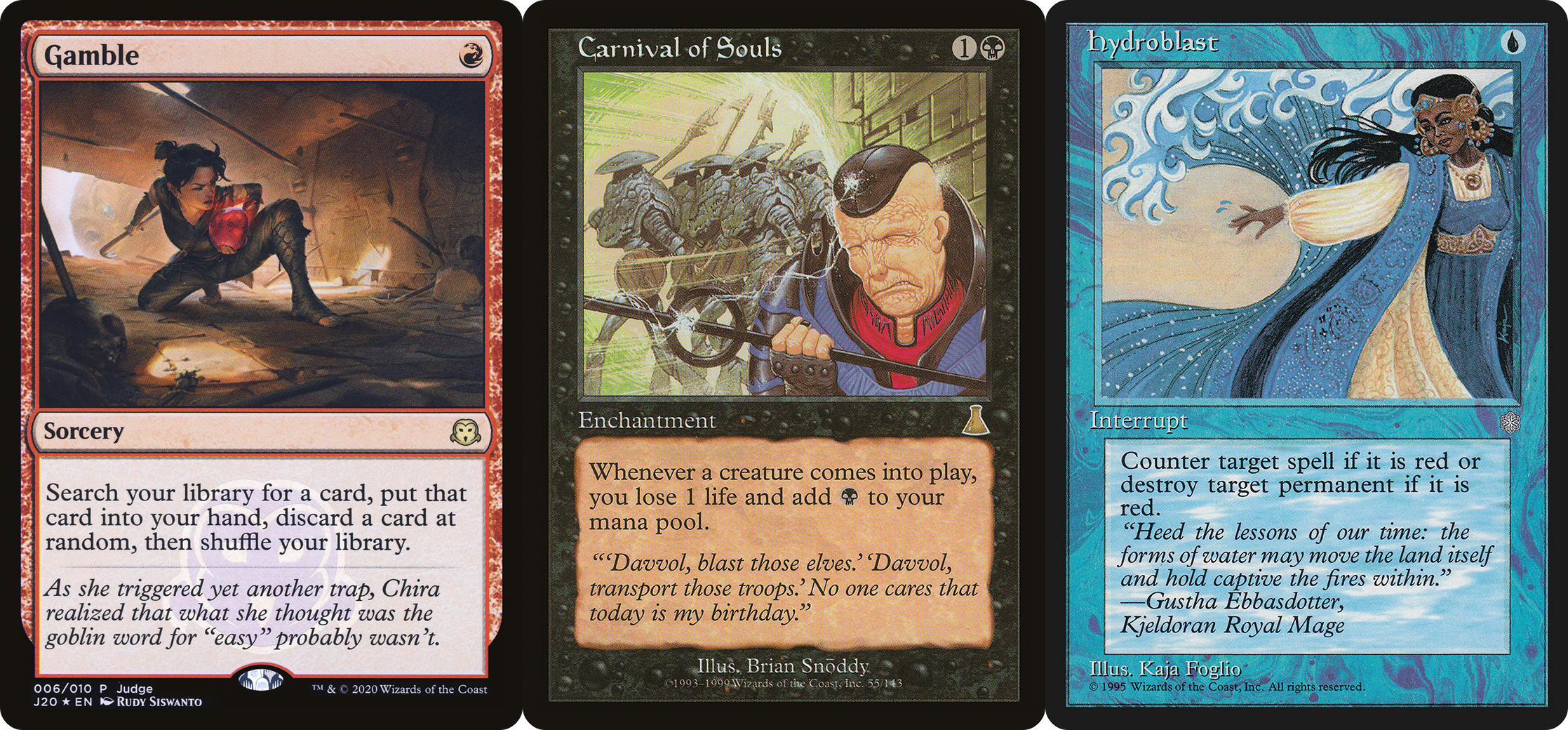 The Magic: The Gathering cards Gamble, Carnival of Souls, and Hydroblast